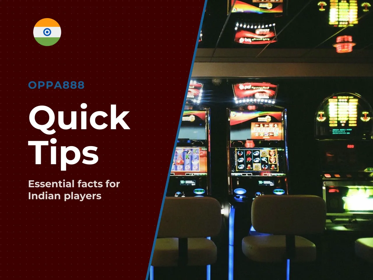 Quick Takeaways for Indian Players